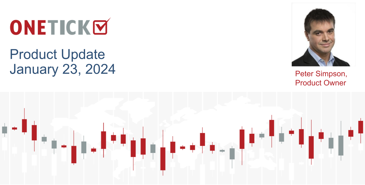 OMD_ Webinar OneTick - Product Update Jan 2024 (1)-1