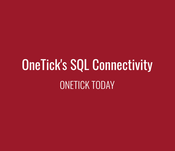OneTick SQL Connectivity
